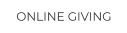 ONLINE GIVING