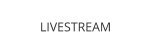 LIVESTREAM